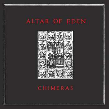LP Altar Of Eden: Chimeras