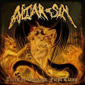 Album Altar Of Sin: Tales Of Carnage First Class