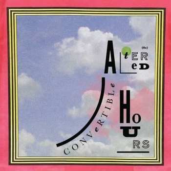LP The Altered Hours: Convertible