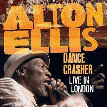 CD/DVD Alton Ellis: Dance Crasher - Live In London