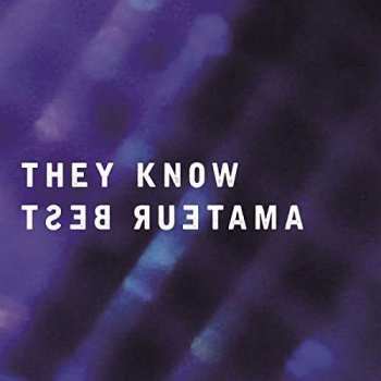 LP Amateur Best: They Know