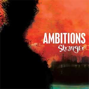 LP Ambitions: Stranger