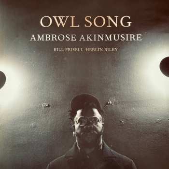 LP Ambrose Akinmusire: Owl Song