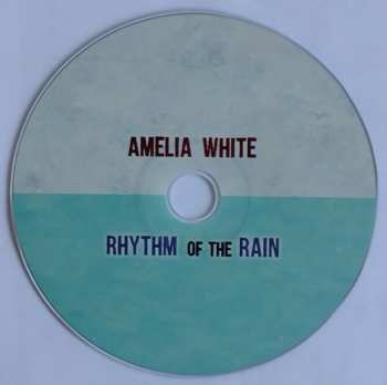 CD Amelia White: Rhythm Of The Rain USA
