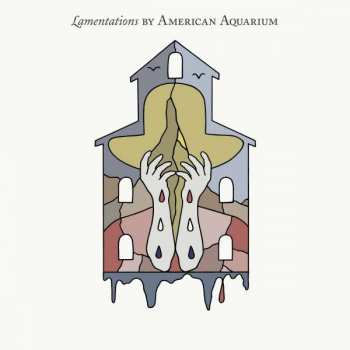 CD American Aquarium: Lamentations