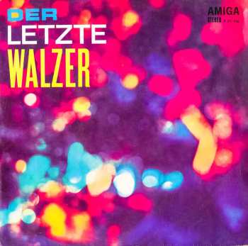 Album AMIGA Studio Orchester: Der Letzte Walzer