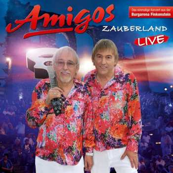 Album Amigos: Zauberland Live