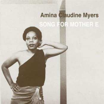 CD Amina Claudine Myers: Song For Mother E