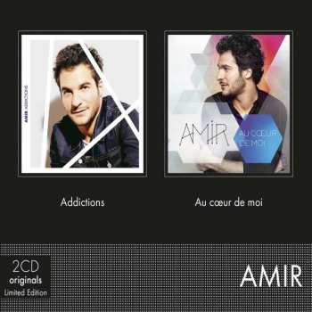 2CD/Coffret Amir Haddad: Addictions + Au Coeur De Moi LTD