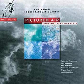 Album Amsterdam Loeki Stardust Quartet: Pictured Air (Contemporary Quartets)