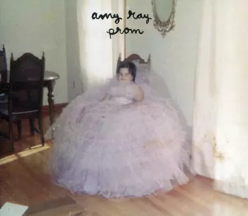 Amy Ray: Prom