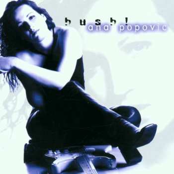 CD Ana Popović: Hush!