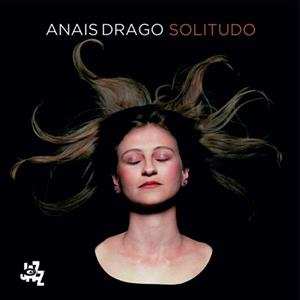 CD Anais Drago: Solitudo