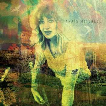LP Anaïs Mitchell: Anaïs Mitchell