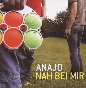CD Anajo: Nah Bei Mir