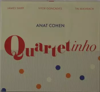Anat Cohen: Quartetinho