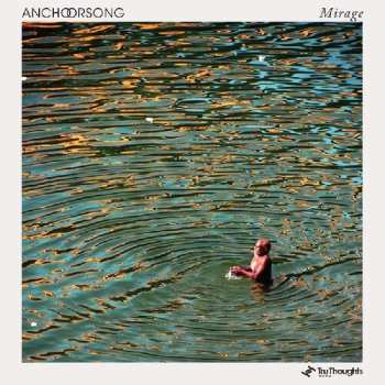 Album Anchorsong: Mirage