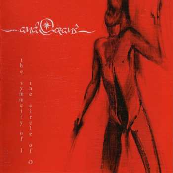 Album ...And Oceans: The Symmetry Of I The Circle Of O