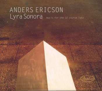 CD Anders Ericson: Lyra Sonora: Music For The 12 Course Lute