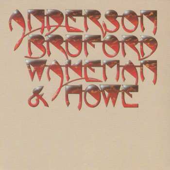 Album Anderson Bruford Wakeman Howe: Anderson, Bruford, Wakeman, Howe
