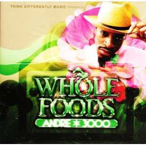 CD Andre 3000: Whole Foods