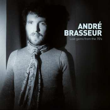 Album André Brasseur: Lost Gems From The 70's