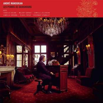 CD André Manoukian: Les Pianos De Gainsbourg DIGI