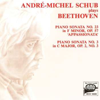 Album Andre-Michel Schub: Beethoven Piano Sonatas