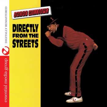 CD Andre Williams: Directly From Streets