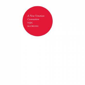 CD Andrea Gabrieli: A New Venetian Coronation 1595