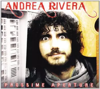 Andrea Rivera: Prossime Aperture