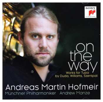 Album Münchner Philharmoniker: On the Way Works for Tuba by Duda, Williams, Szentpali