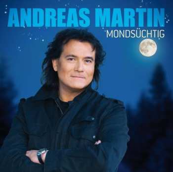 Album Andreas Martin: Mondsüchtig