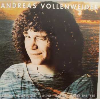 CD Andreas Vollenweider: Behind The Gardens - Behind The Wall - Under The Tree DIGI