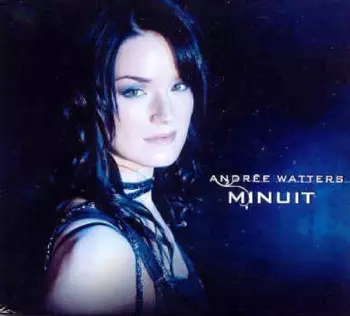 Andrée Watters: Minuit