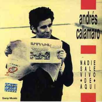 Album Andrés Calamaro: Nadie Sale Vivo De Aqui