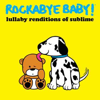 Album Andrew Bissell: Rockabye Baby! Lullaby Renditions Of Sublime
