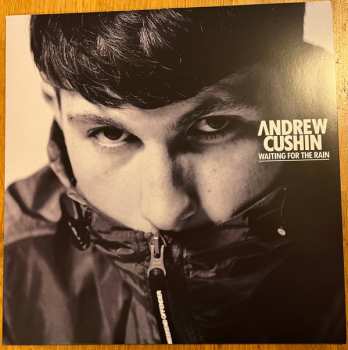 LP Andrew Cushin: Waiting For The Rain CLR