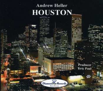 Album Andrew Heller: Houston