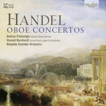 Vincent Bernhardt: Handel: Oboe Concertos