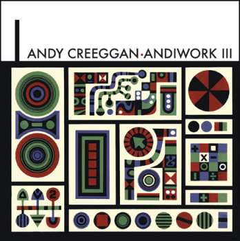 CD Andy Creeggan: Andiwork III