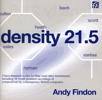 CD Andrew Findon: Density 21.5 - Unaccompanied Works For Flute (And Other Instruments)