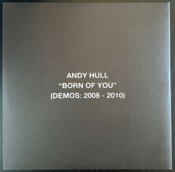2LP Andy Hull: Who Is Your Humble? (Demos: 2006 - 2007) / Born Of You (Demos 2008 - 2010) CLR
