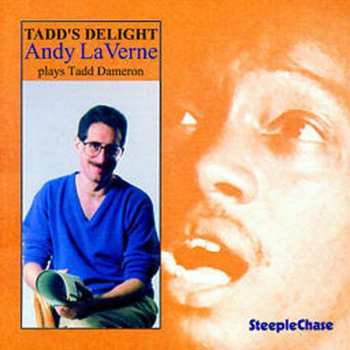Album Andy Laverne: Plays Tadd Dameron: Tadd's Delight