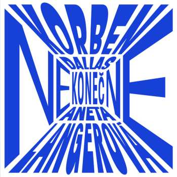 LP Korben Dallas: Nekonečně