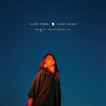 CD Angie McMahon: Light, Dark, Light Again