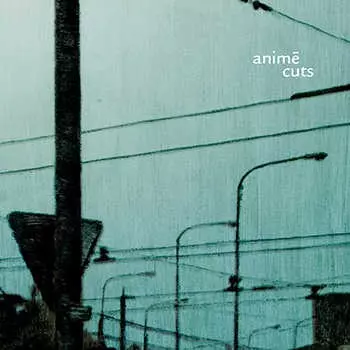 Animé: Cuts