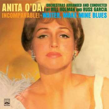 CD Anita O'day: Incomparable! + Waiter, Make Mine Blues