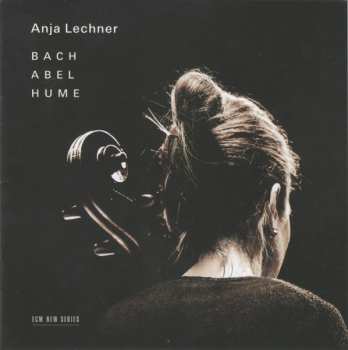 CD Johann Sebastian Bach: Bach/Abel/Hume
