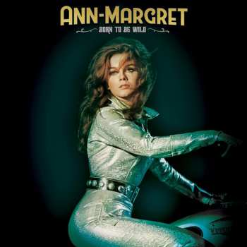 LP Ann Margret: Born To Be Wild CLR | LTD